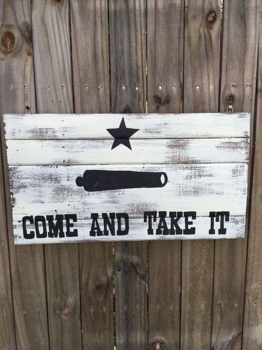 14" X 25" Rustic Texas wood  pallet Flag- Come And Take It, Battle of Gonzales Revolutionary Flag home decor sign
