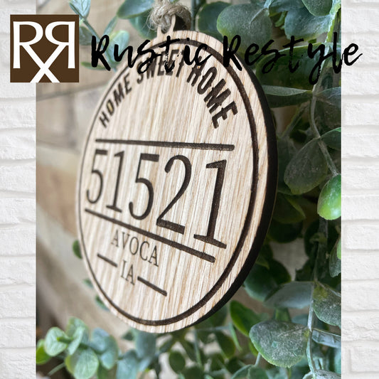 Home sweet Home Customized Zip code ornament, Personalized Engraved Ornament, Housewarming, Realtor Gift, Laser Engraved, Christmas