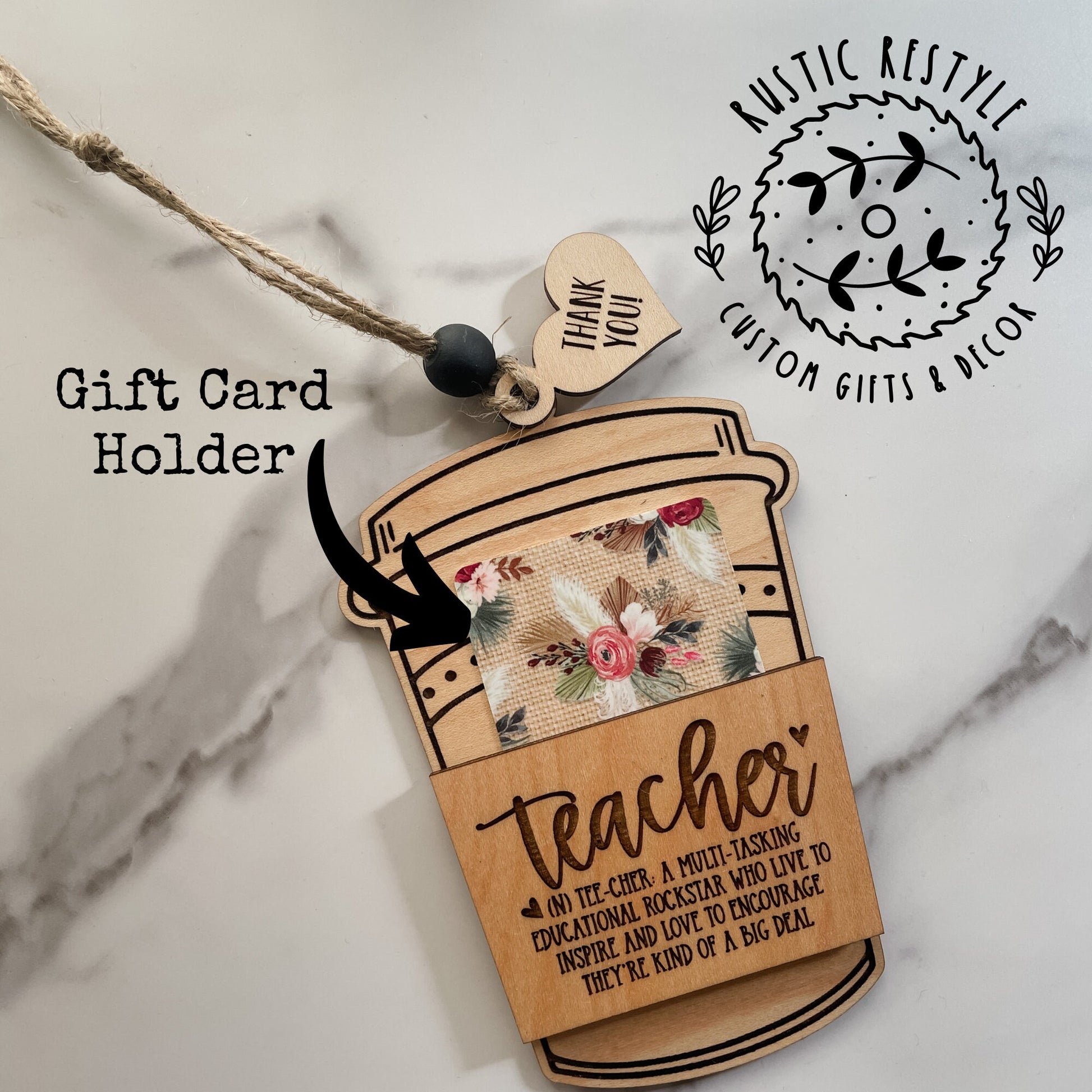 Wooden Teacher coffee cup ornament gift card holder for teachers, paraeducators, and Daycare provider