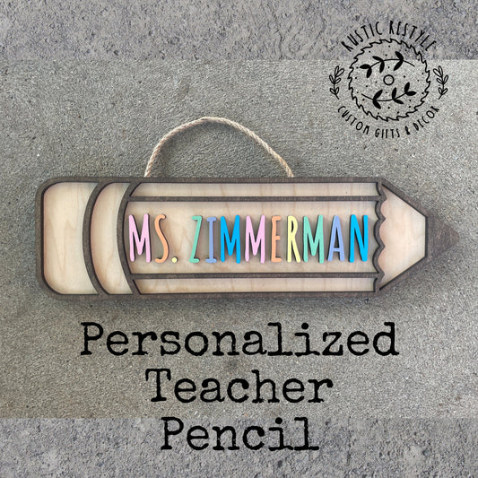 Wooden Teacher pencil sign , Customizable Classroom decoration gift