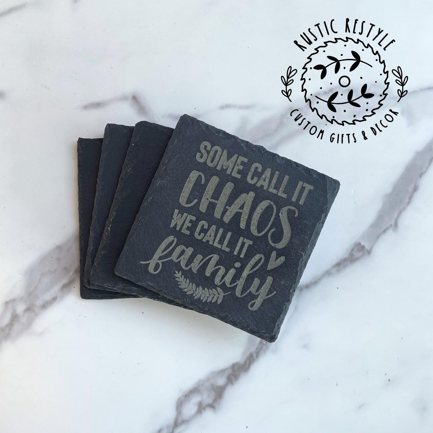 set of 4 Slate Coasters "Some call it chaos we call it family", custom gift