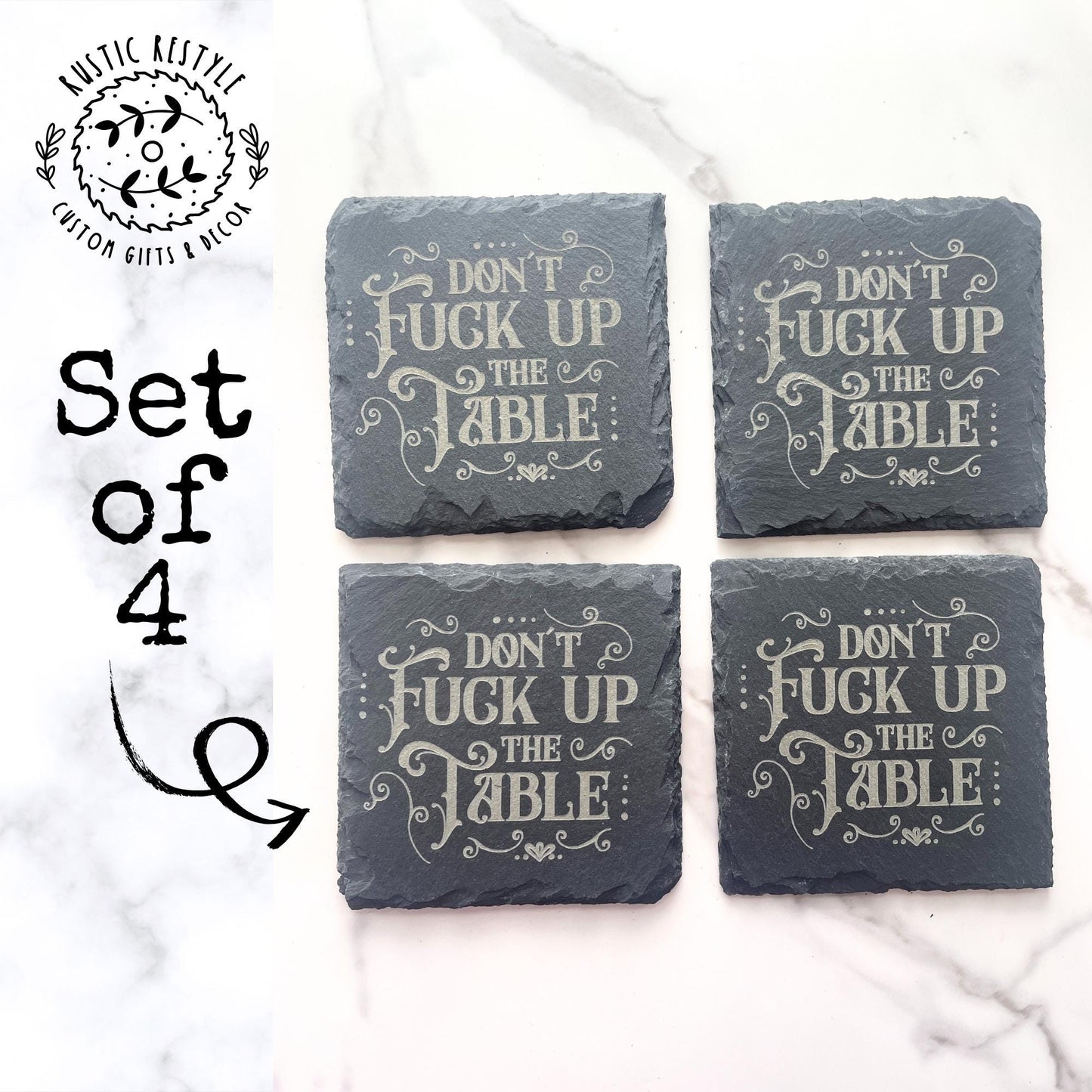 Funny Drink Coasters (4 Pack) – Slate Stone – “Don’t Fuck up the Table” Gift
