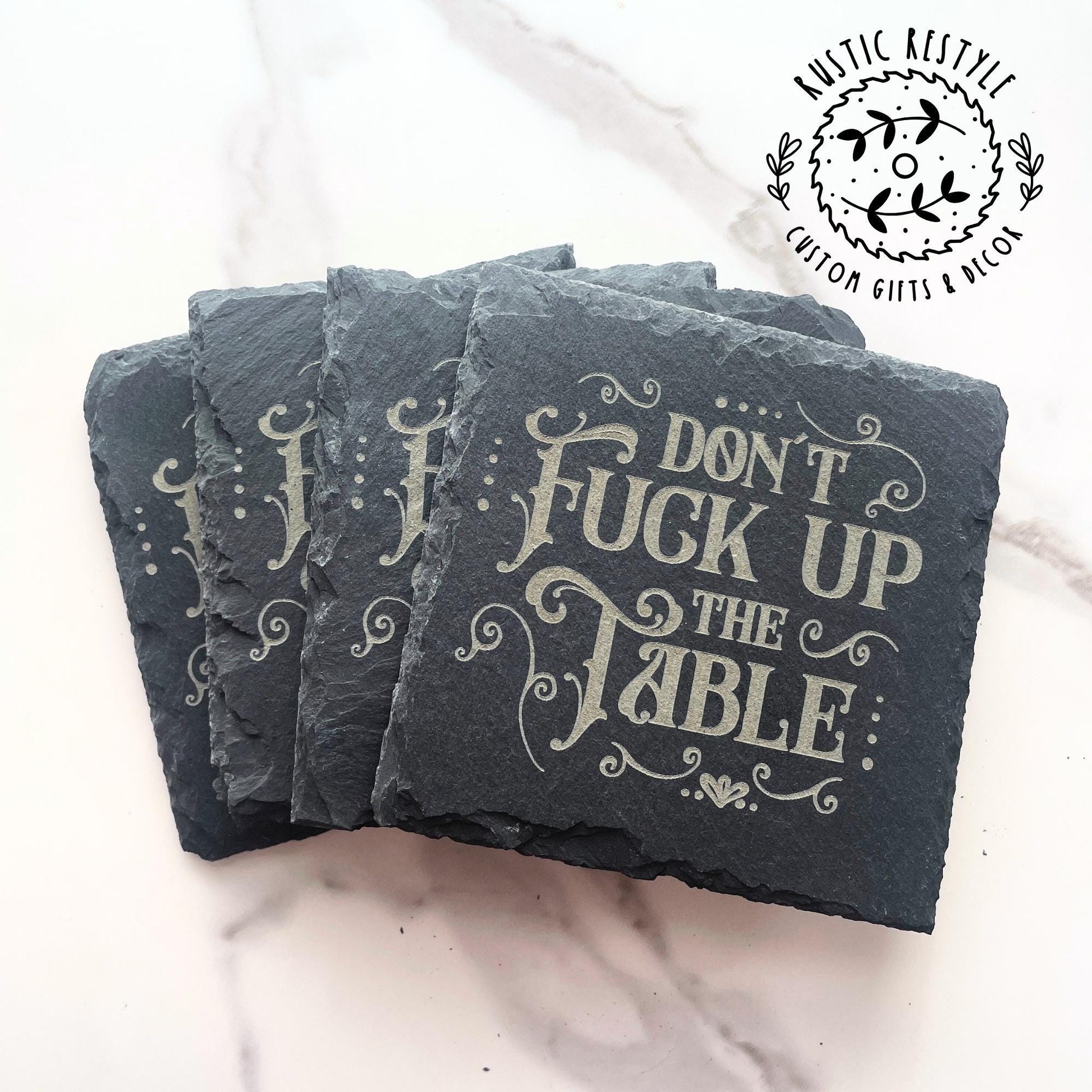 Funny Drink Coasters (4 Pack) – Slate Stone – “Don’t Fuck up the Table” Gift