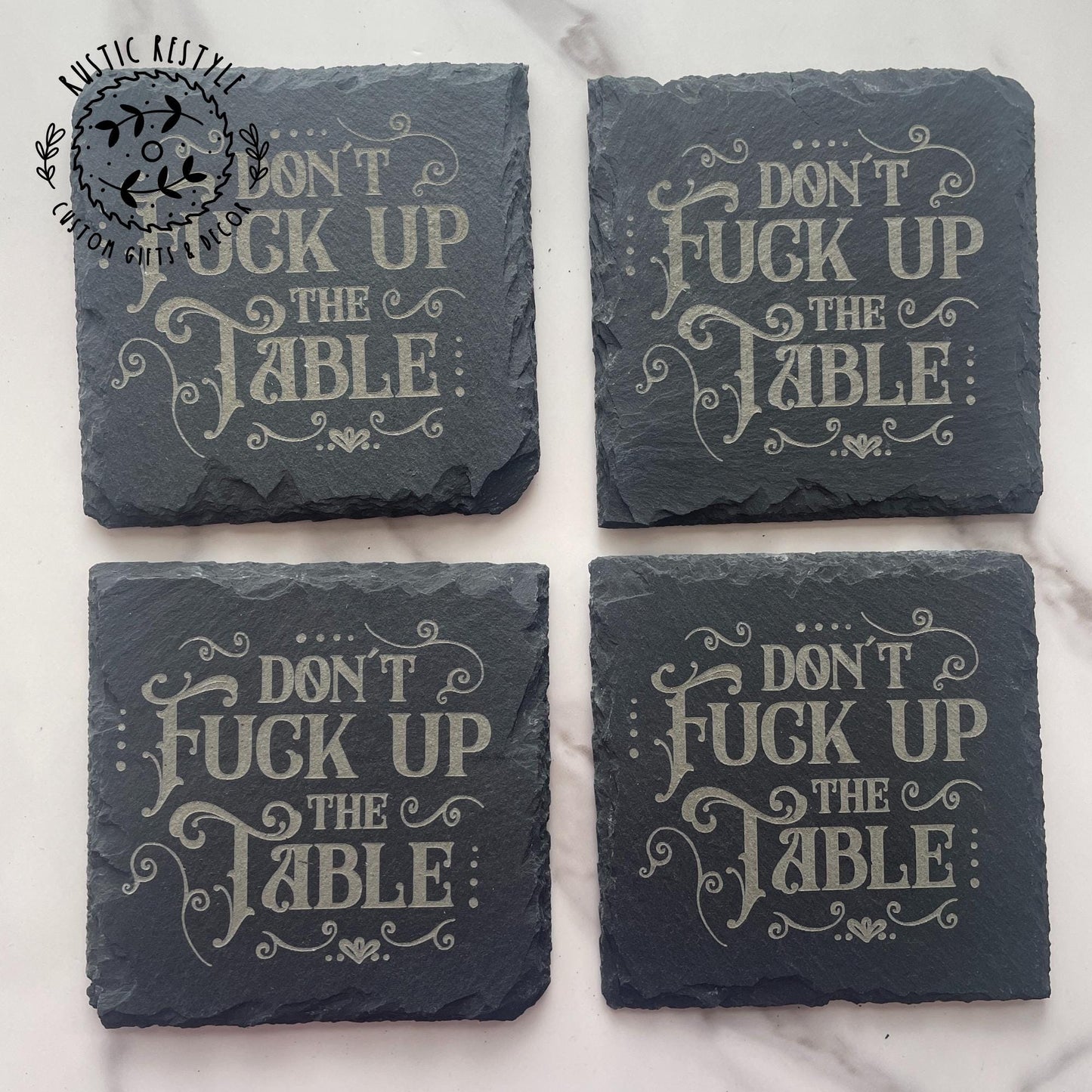 Funny Drink Coasters (4 Pack) – Slate Stone – “Don’t Fuck up the Table” Gift