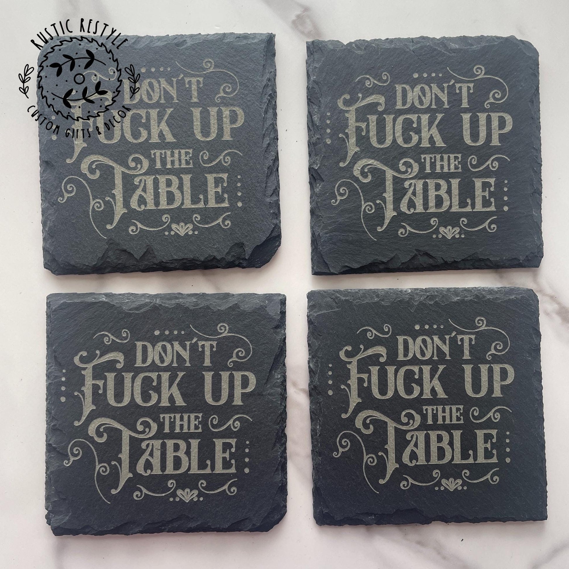 Funny Drink Coasters (4 Pack) – Slate Stone – “Don’t Fuck up the Table” Gift