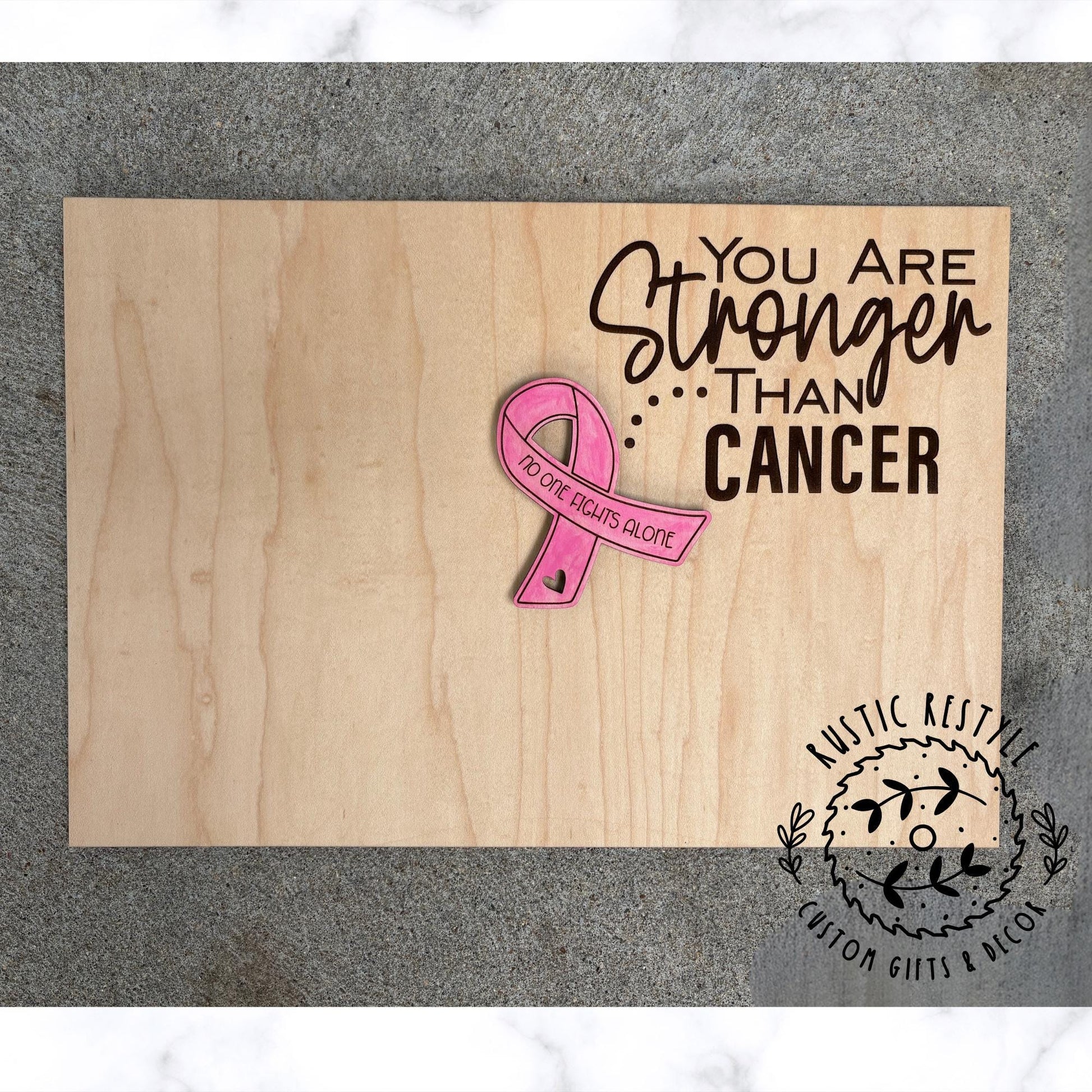 Breast cancer signable plaque, Stronger than Cancer, No one fights alone pink ribbon