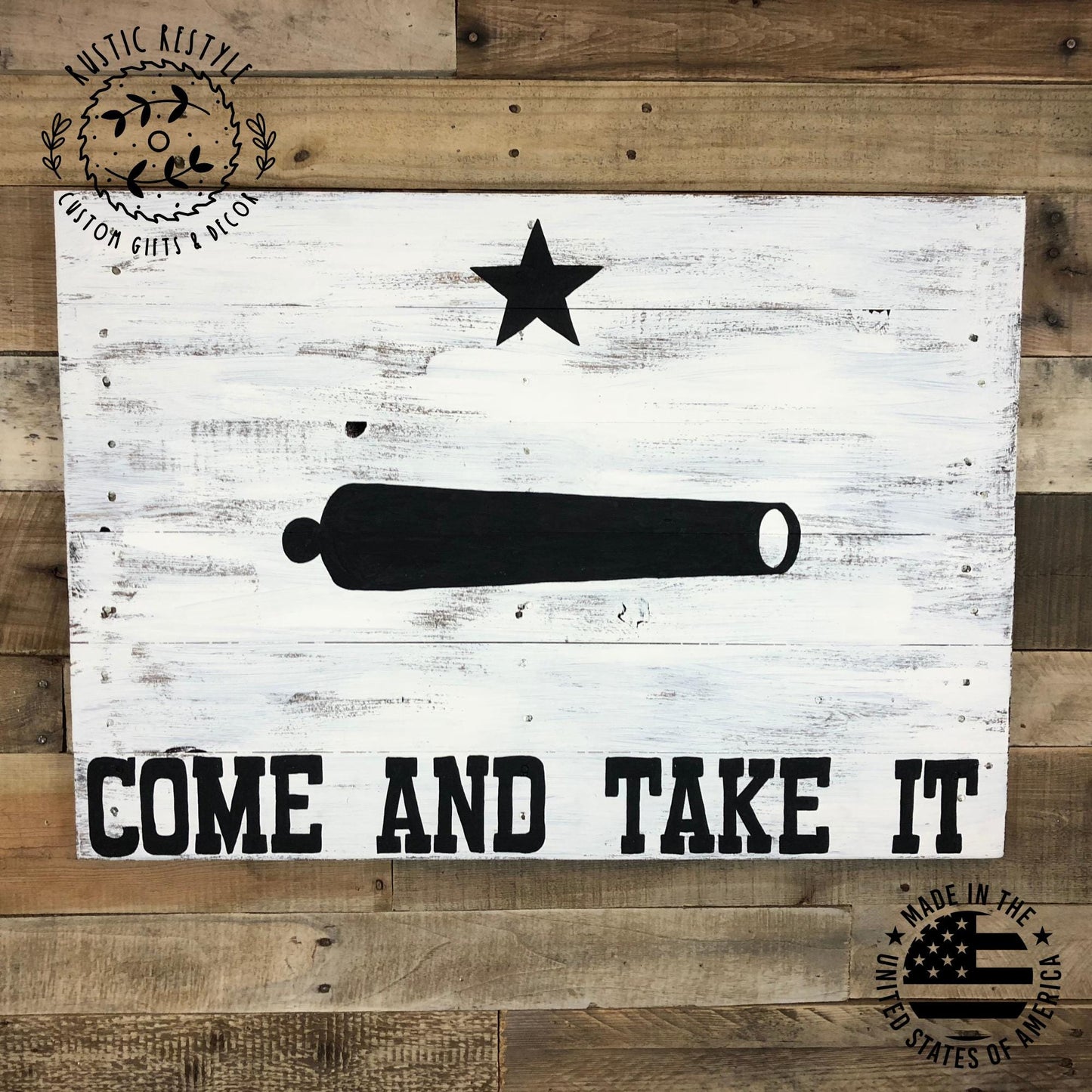 Come And Take It, Battle of Gonzales, Texas Revolutionary Flag, wood pallet sign, Texas pride flag, pallet flag, rustic home decor sign
