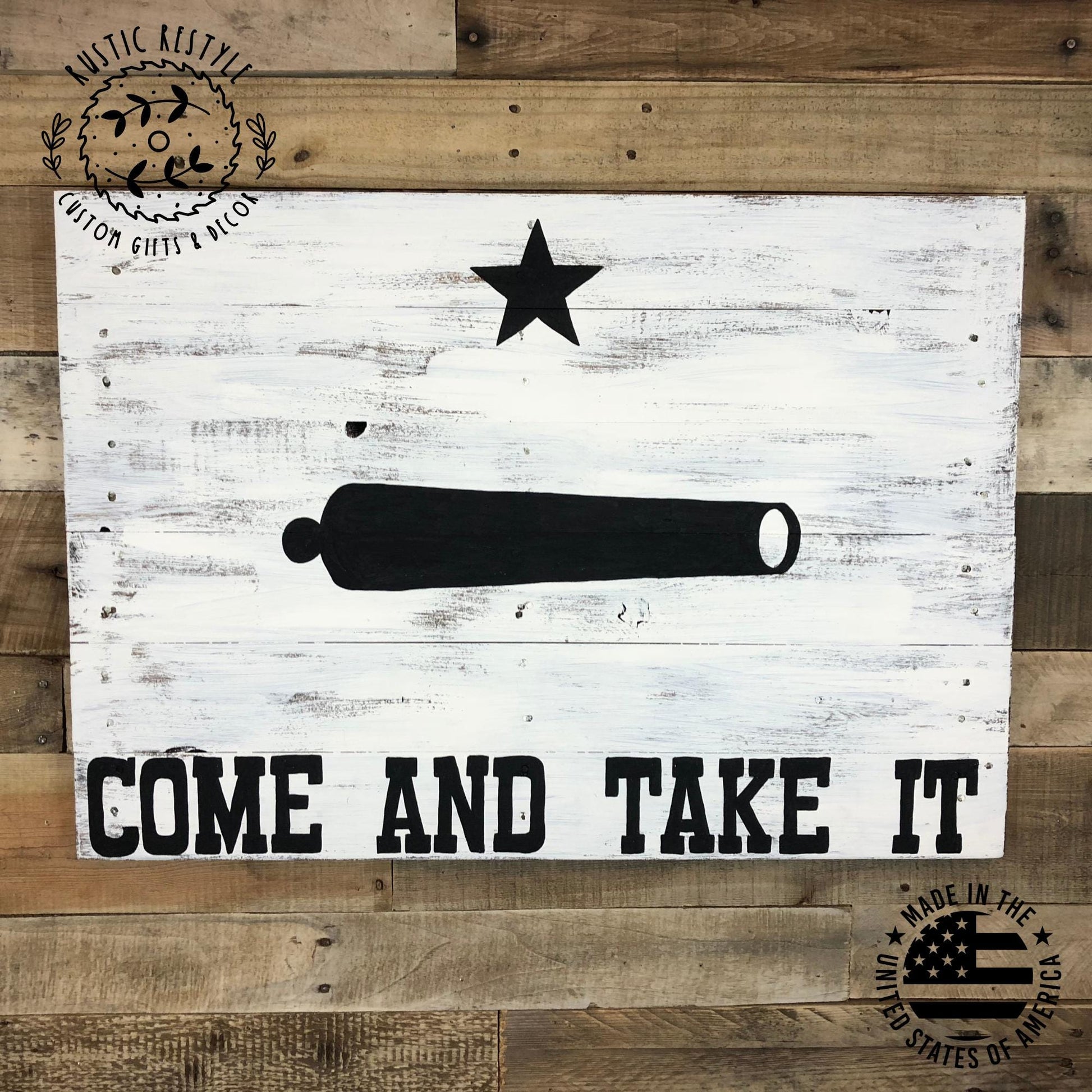 Come And Take It, Battle of Gonzales, Texas Revolutionary Flag, wood pallet sign, Texas pride flag, pallet flag, rustic home decor sign